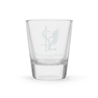 Words Forge Worlds Engraved 1.5oz Shot Glass